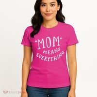 Mom Means Everything Women's T-Shirt thumb 4