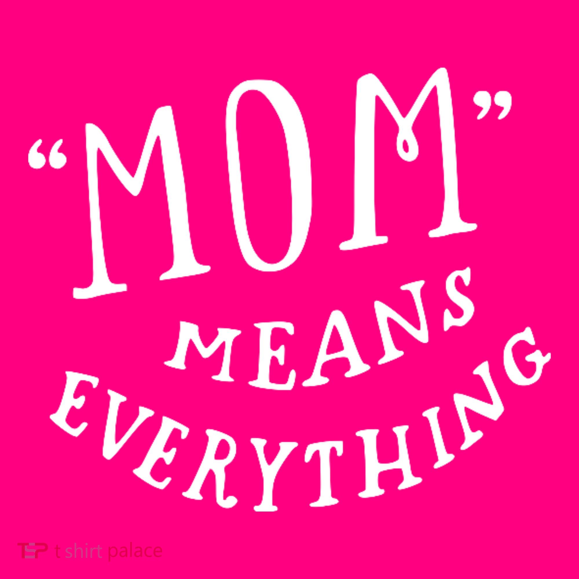 Mom Means Everything Kids Hoodie