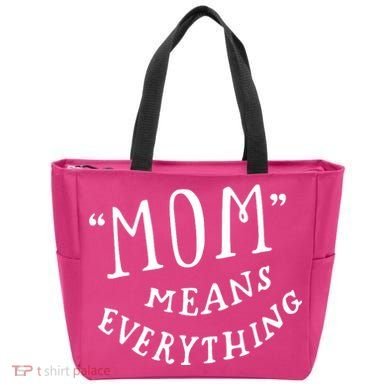 Mom Means Everything Tote Bag