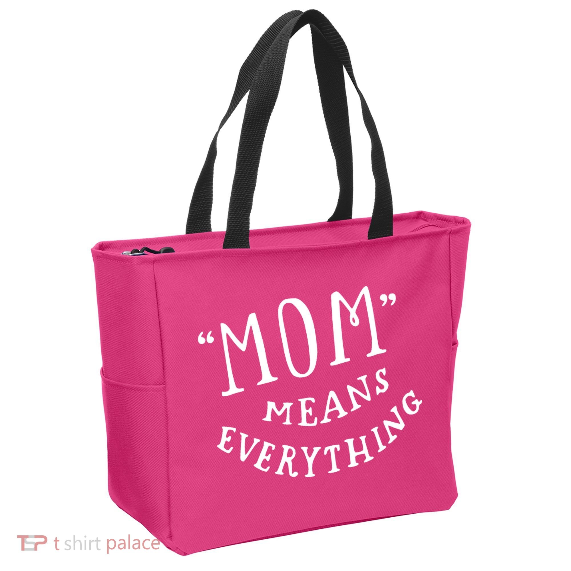 Mom Means Everything Tote Bag