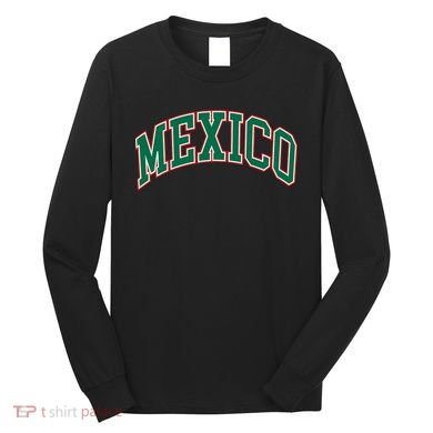 Mexico Long Sleeve Shirt