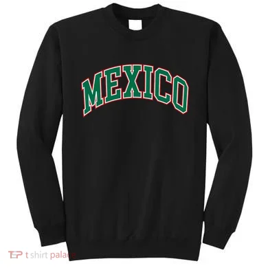 Mexico Sweatshirt