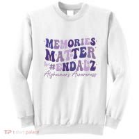 Memories Matter End Alz AlzheimerS Awareness Sweatshirt thumb 0
