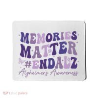 Memories Matter End Alz AlzheimerS Awareness Mousepad thumb 0