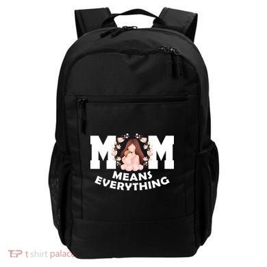 Mom Means Everything Cute Mothers Day Gift Backpack