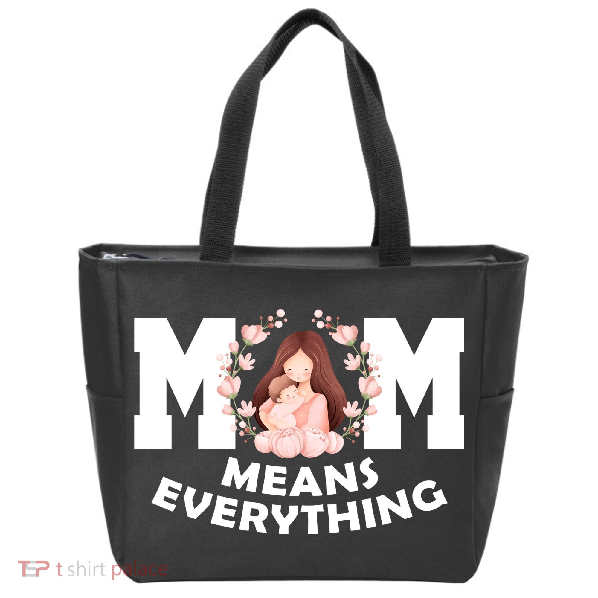 Mom Means Everything Cute Mothers Day Gift Tote Bag