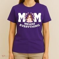 Mom Means Everything Cute Mothers Day Gift T-Shirt thumb 4