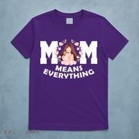 Mom Means Everything Cute Mothers Day Gift T-Shirt thumb 5