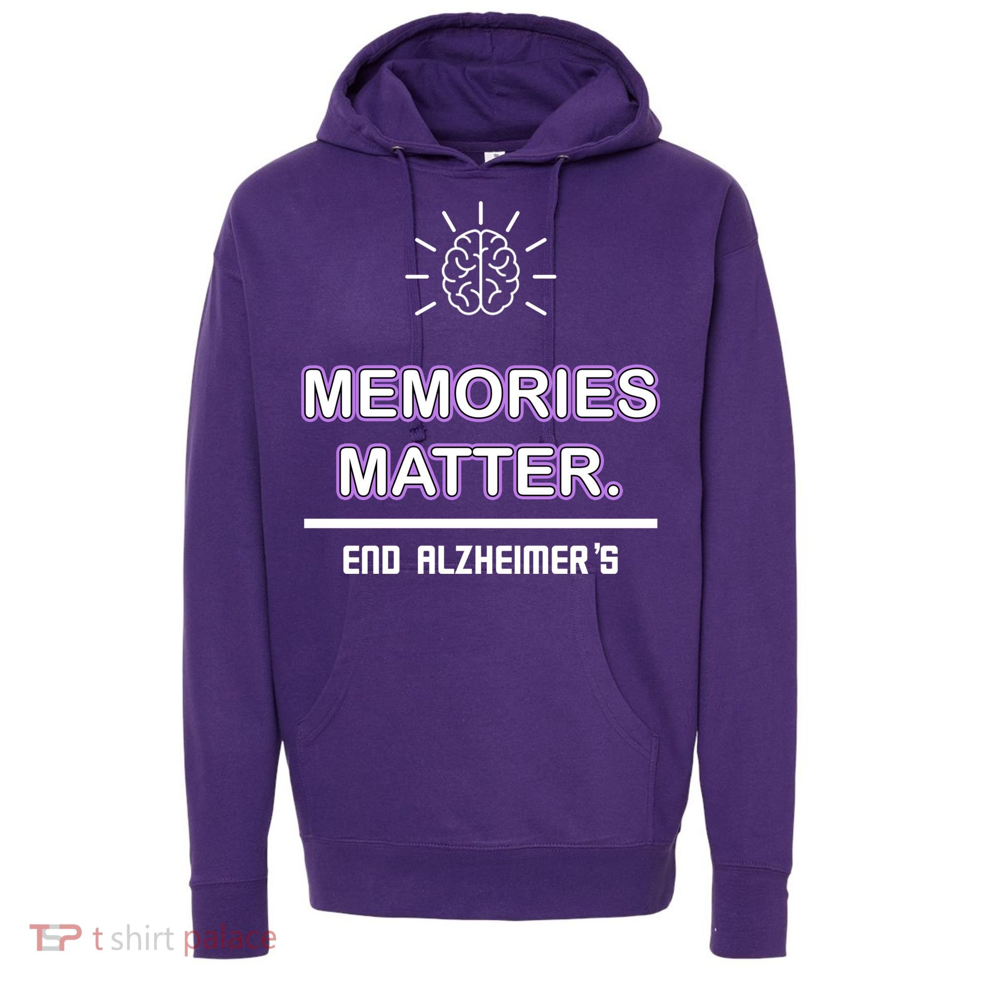 Memories Matter End Alzheimer's Hoodie