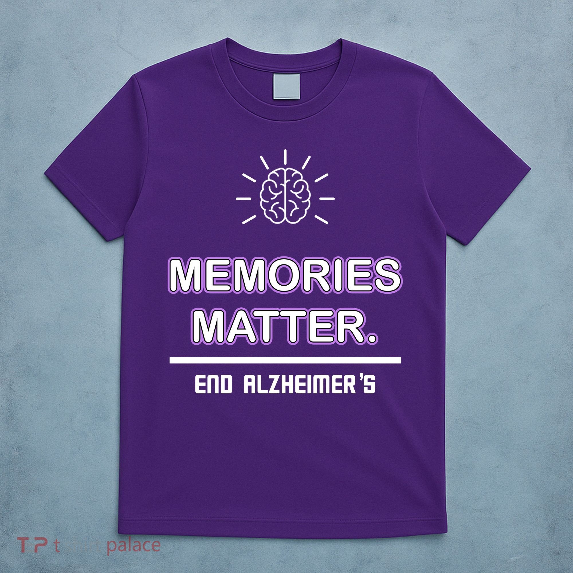 Memories Matter End Alzheimer's T-Shirt