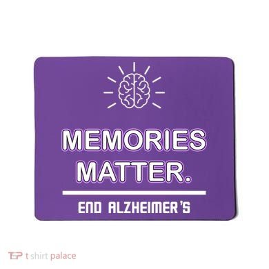 Memories Matter End Alzheimer's Mousepad
