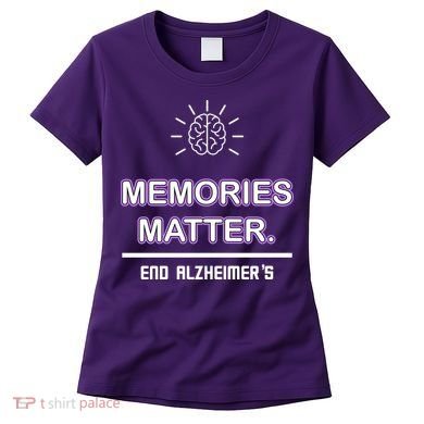 Memories Matter End Alzheimer's Women's T-Shirt