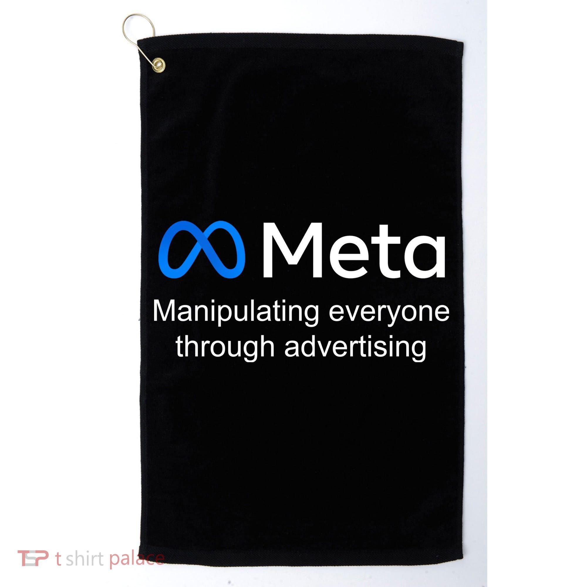 Meta Manipulating Everyone Through Advertising Golf Towel