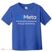 Meta Manipulating Everyone Through Advertising Toddler T-Shirt thumb 0