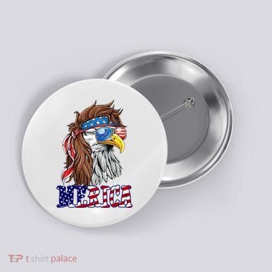 Merica Mullet Eagle Independence Day Button