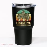 Morel Mushroom Funny Foraging Morels Hunters Tumbler thumb 0