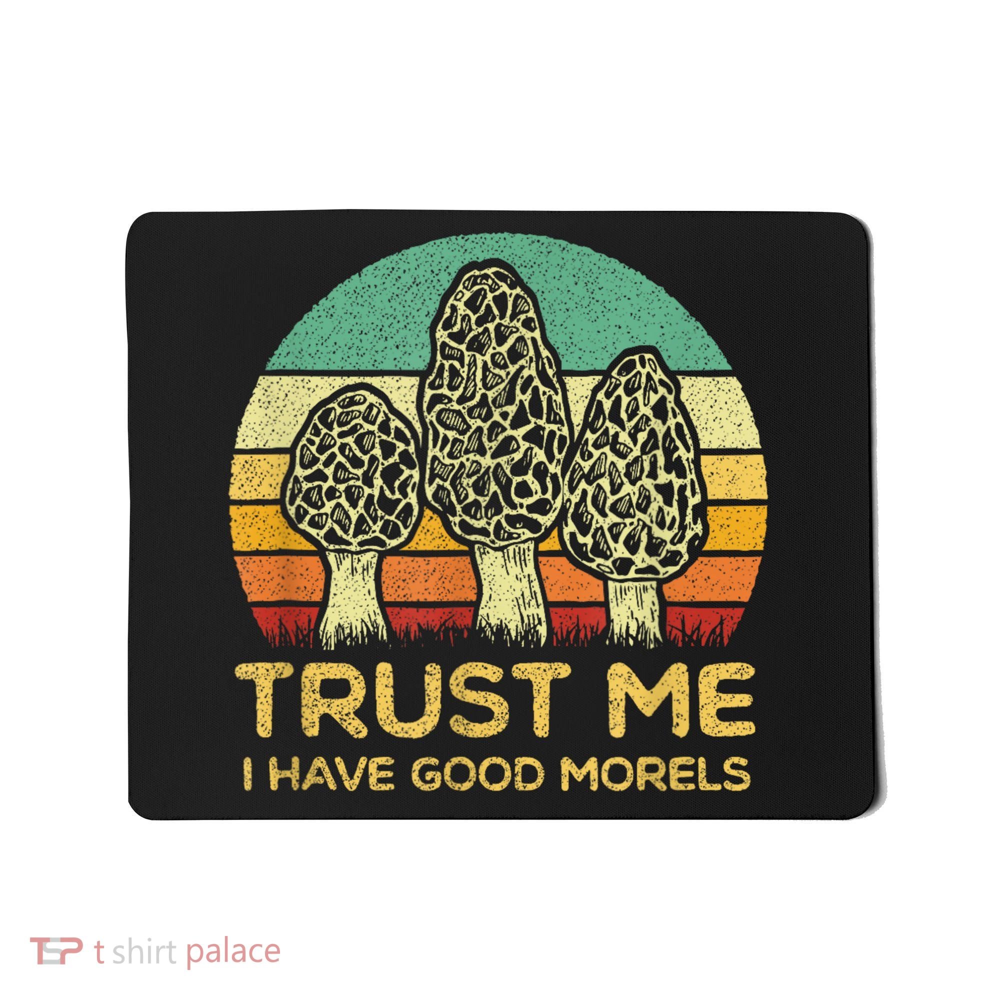 Morel Mushroom Funny Foraging Morels Hunters Mousepad