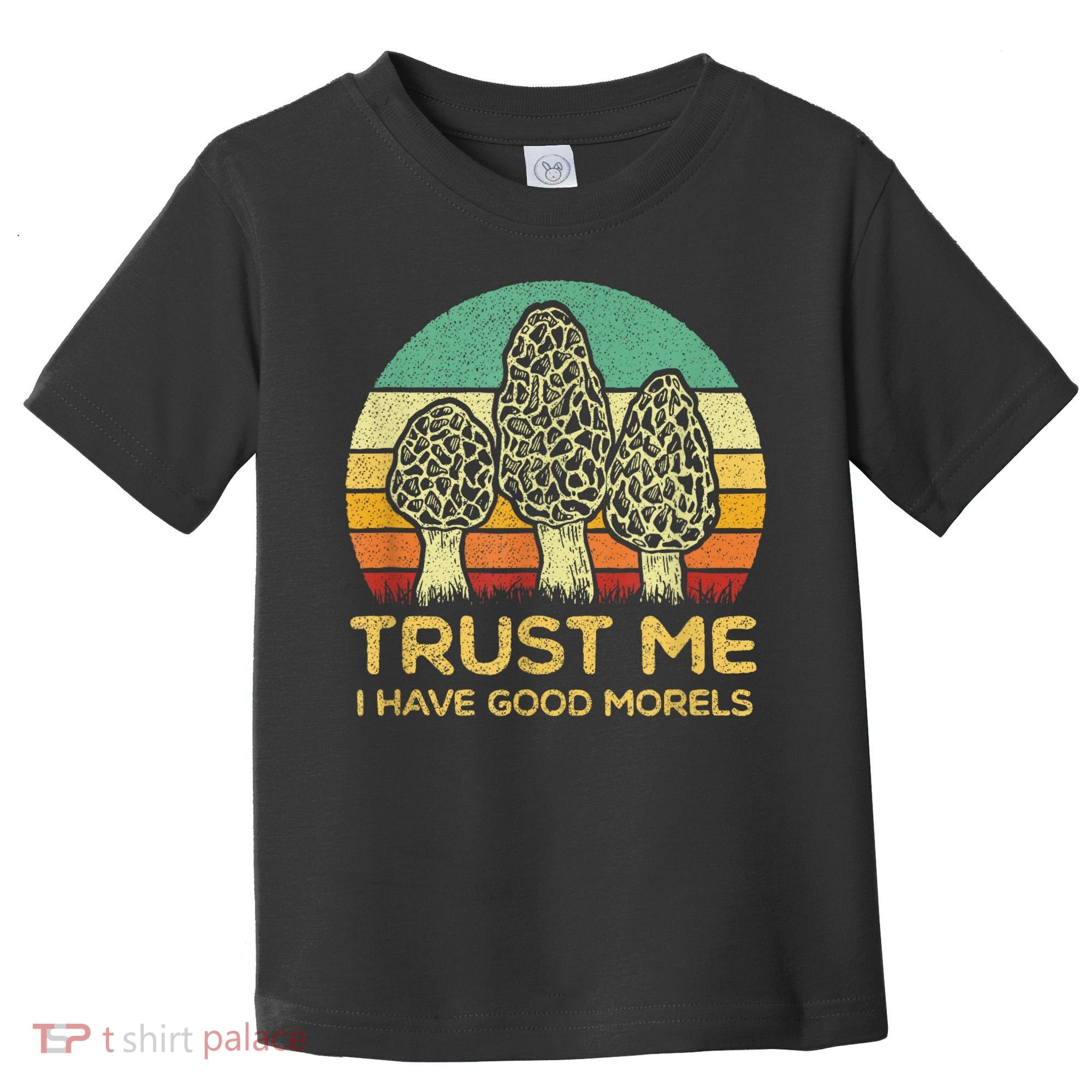 Morel Mushroom Funny Foraging Morels Hunters Toddler T-Shirt