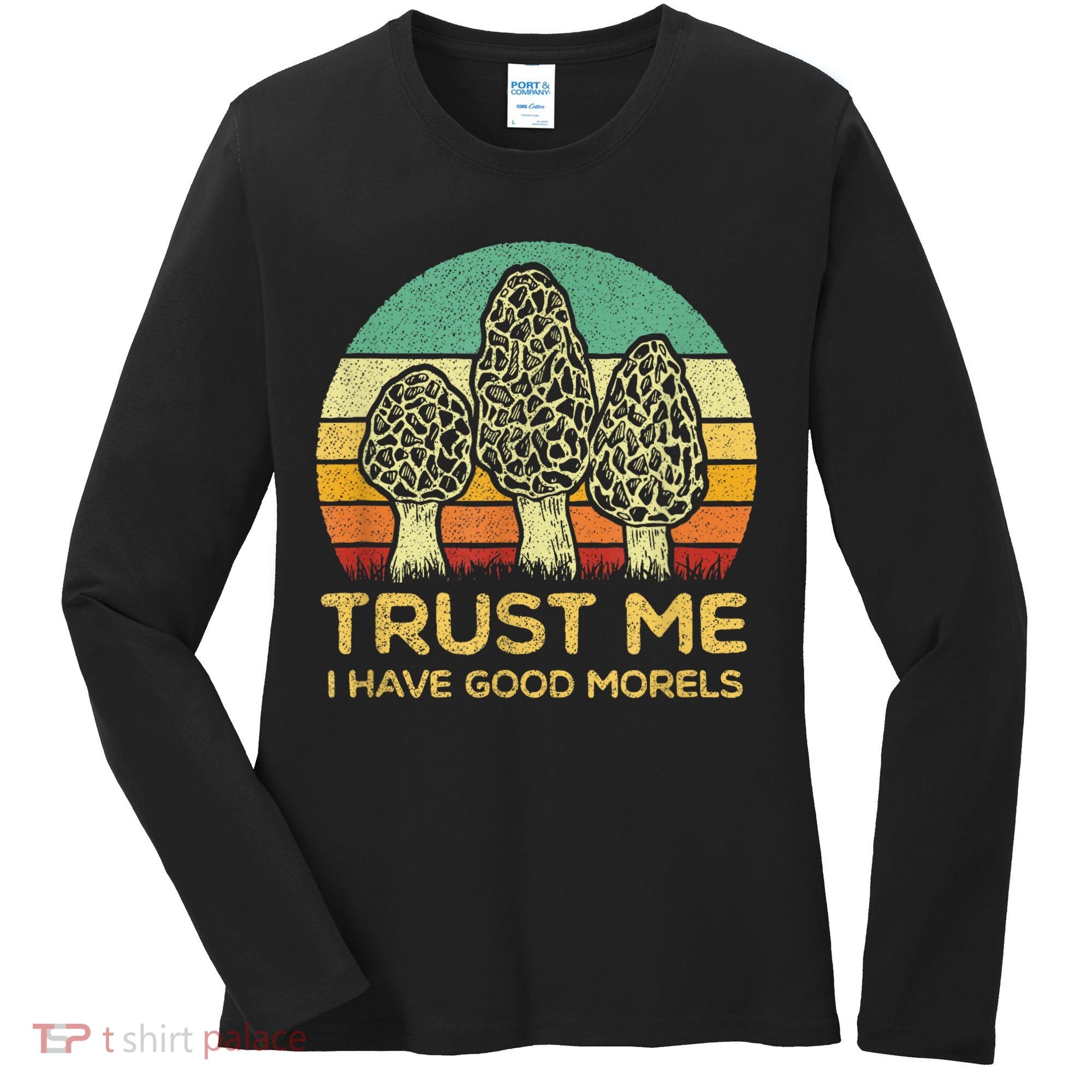 Morel Mushroom Funny Foraging Morels Hunters Women's Long Sleeve Shirt