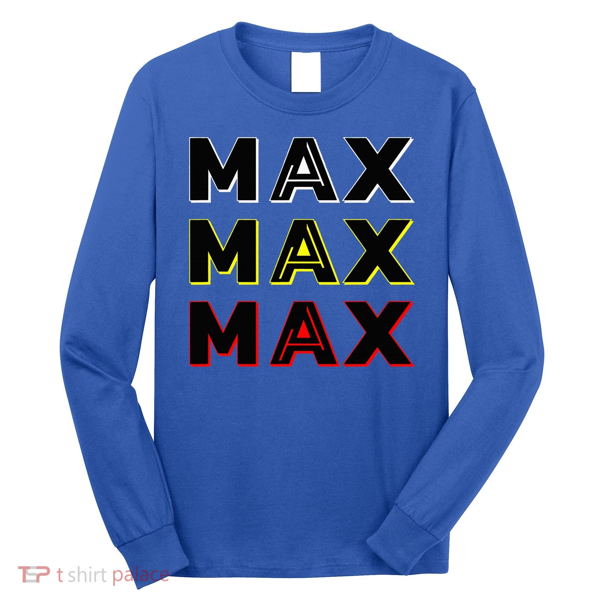 Max Max Formula Racing Driver Fan Team Box Box Box Long Sleeve Shirt