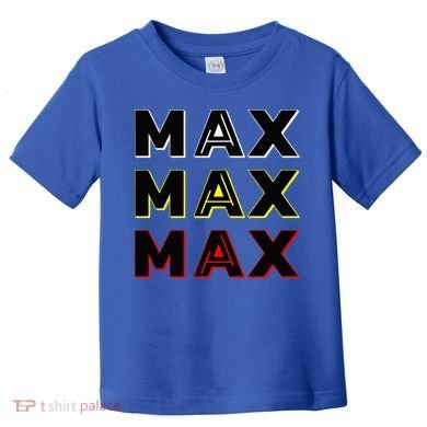 Max Max Formula Racing Driver Fan Team Box Box Box Toddler T-Shirt