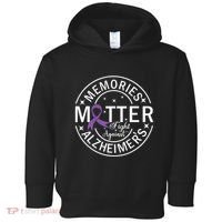 Memories Matter Fight Against AlzheimerS Toddler Hoodie thumb 0