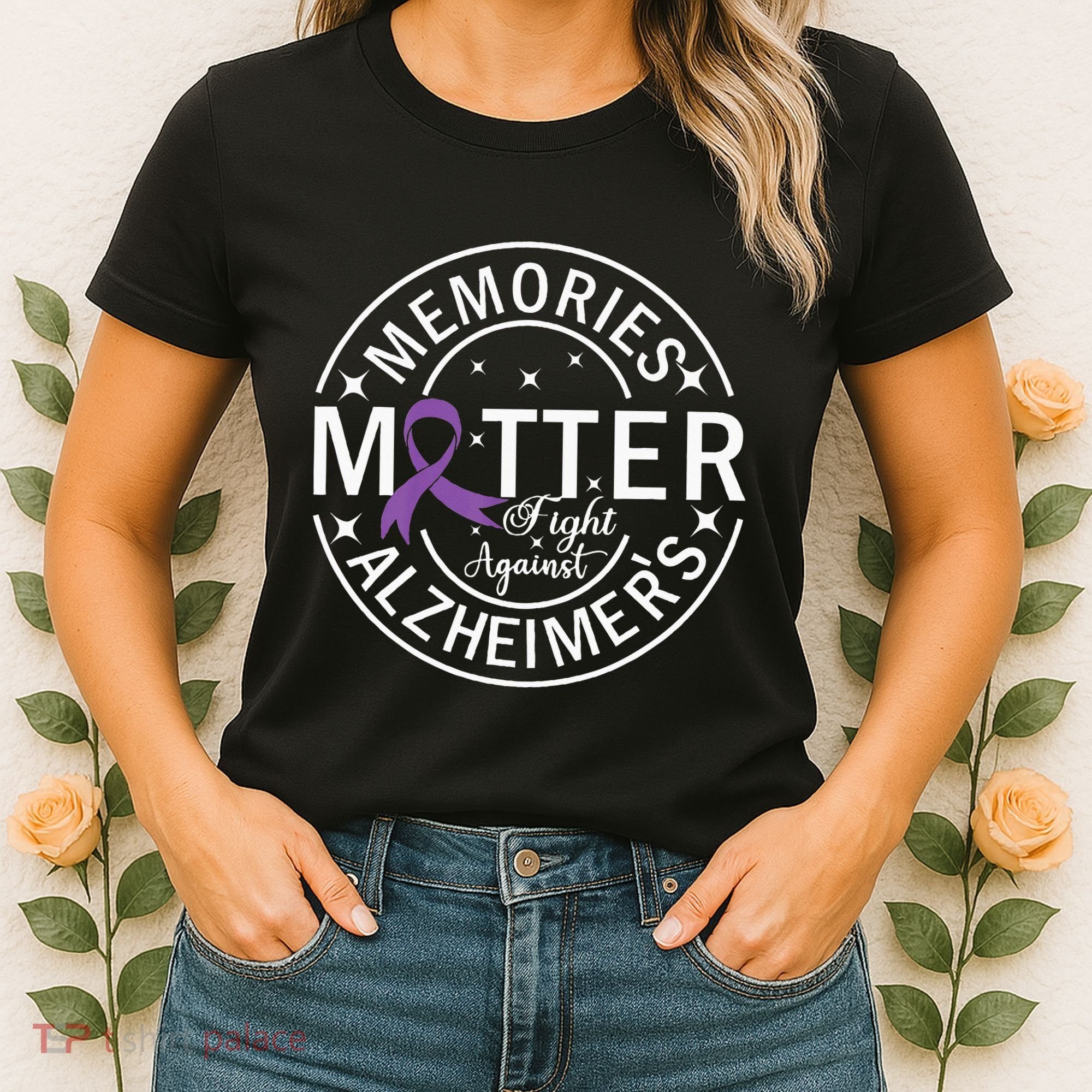 Memories Matter Fight Against AlzheimerS Women's T-Shirt