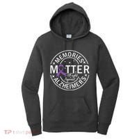 Memories Matter Fight Against AlzheimerS Women's Hoodie thumb 0