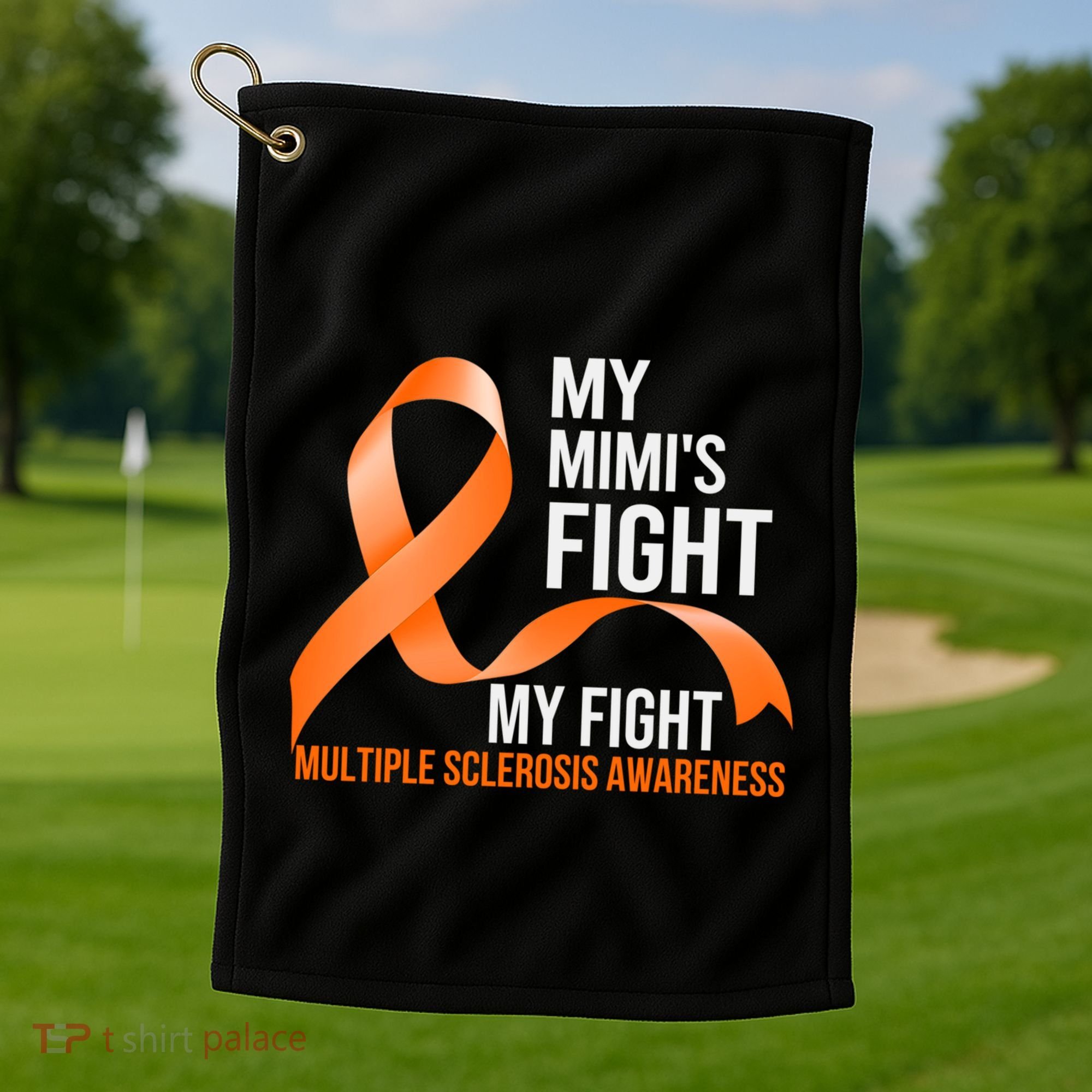 My Mimi's Fight My Fight Multiple Sclerosis Ms Warrior Cute Gift Golf Towel