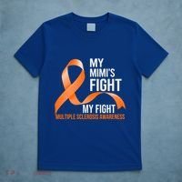 My Mimi's Fight My Fight Multiple Sclerosis Ms Warrior Cute Gift T-Shirt thumb 5