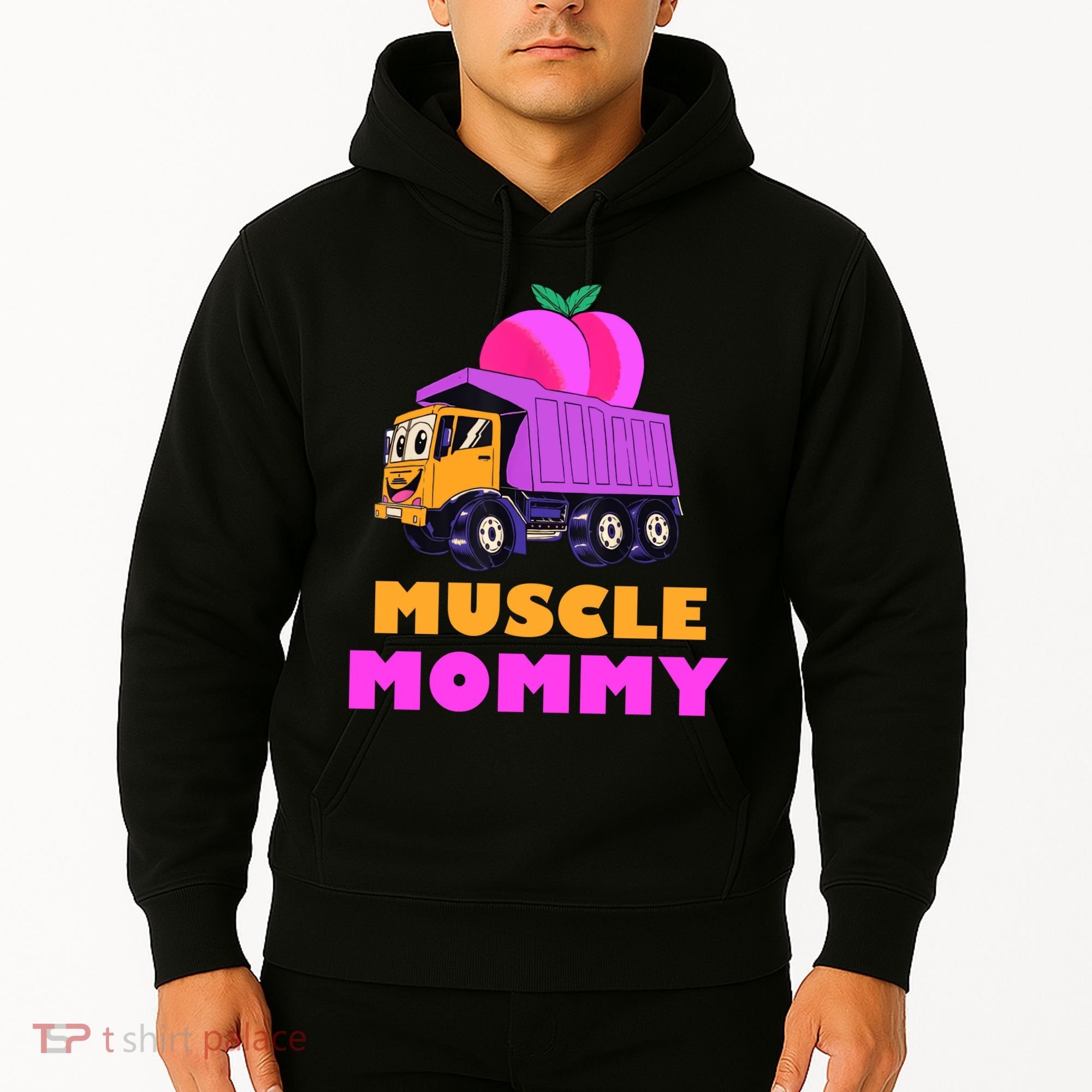 Muscle Mommy Funny Dumptruck Hoodie