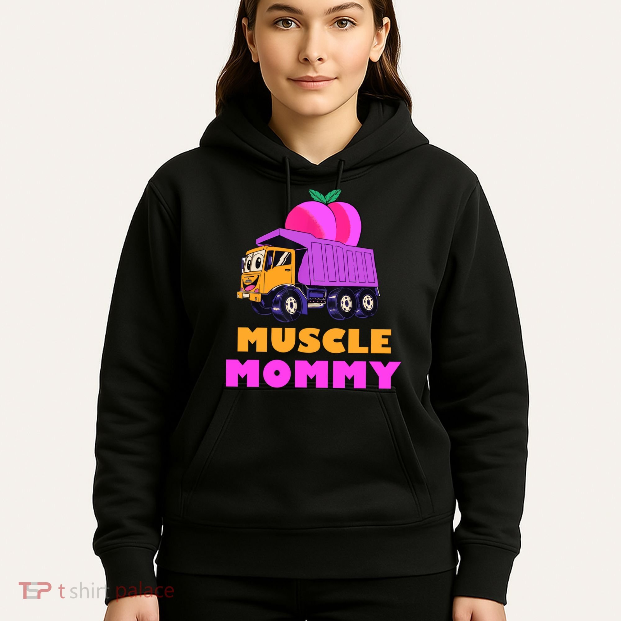 Muscle Mommy Funny Dumptruck Hoodie
