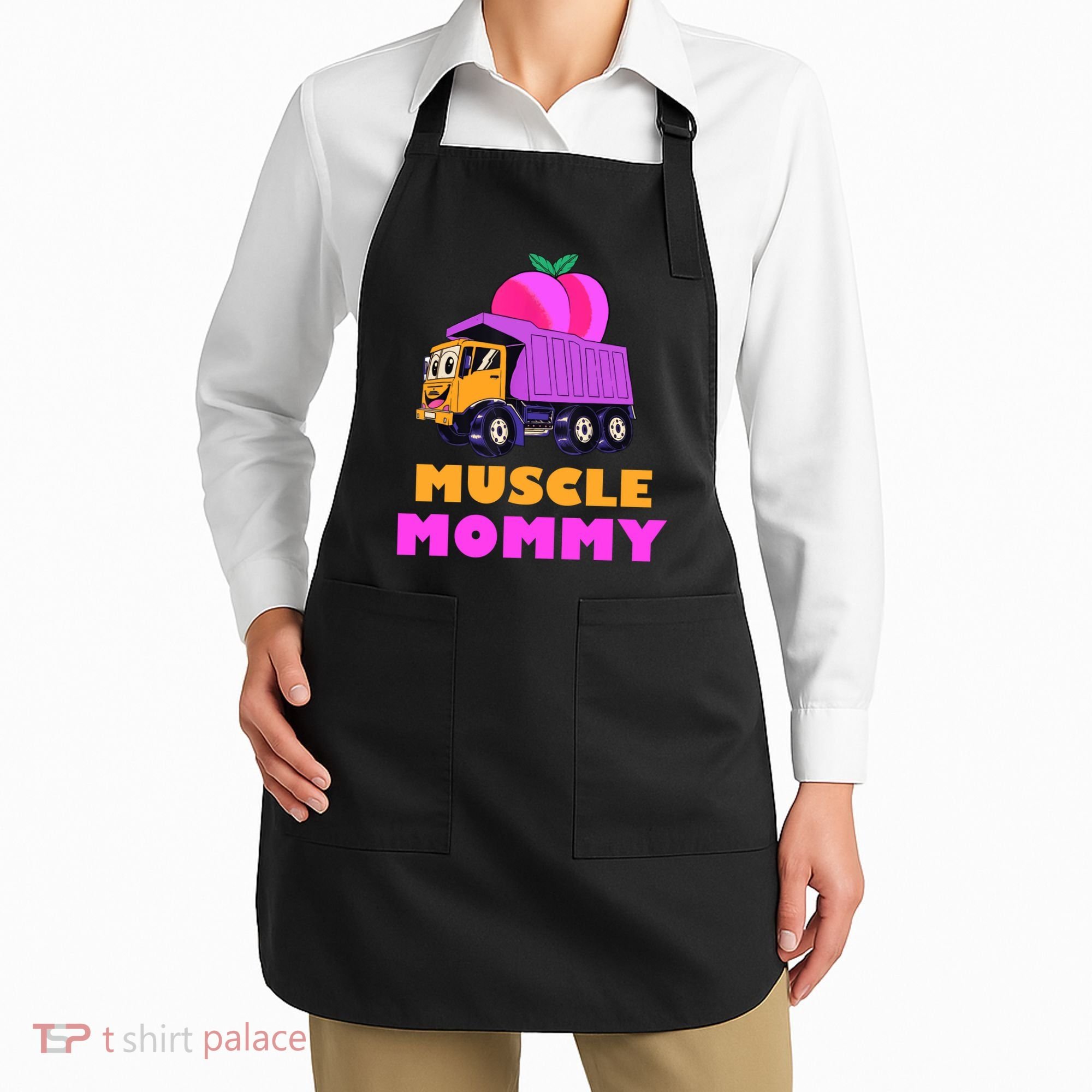 Muscle Mommy Funny Dumptruck Apron