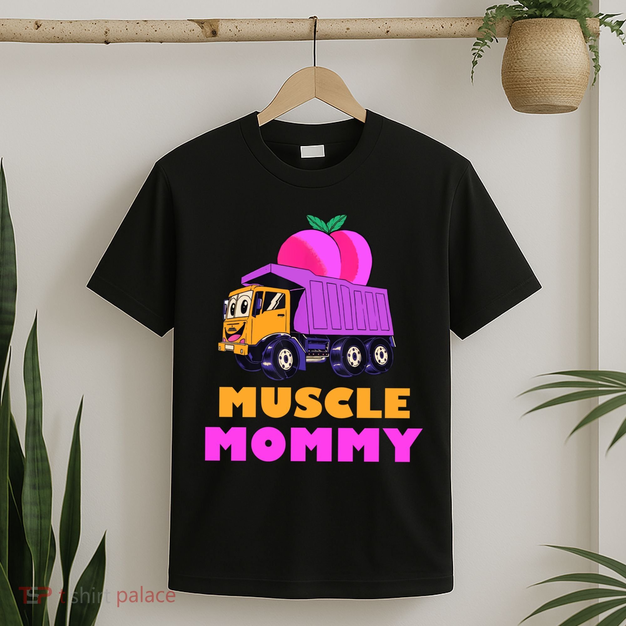 Muscle Mommy Funny Dumptruck T-Shirt