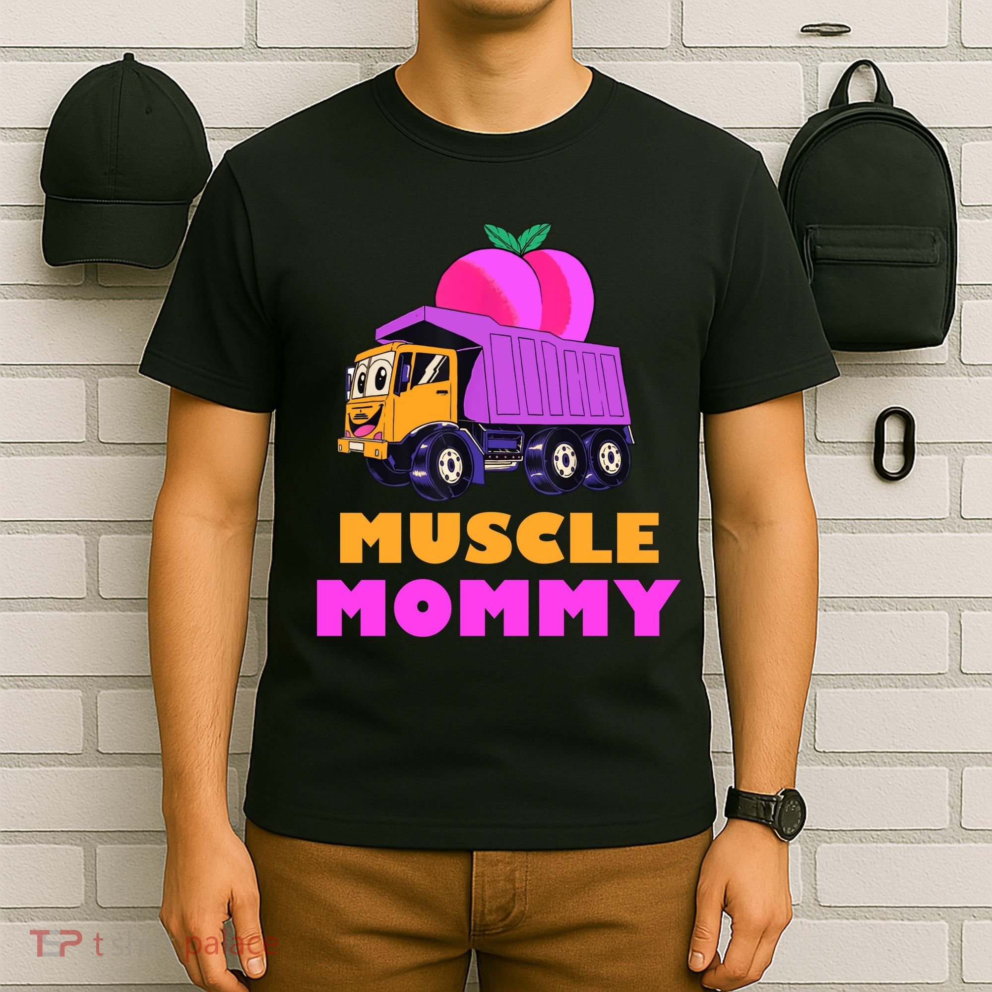 Muscle Mommy Funny Dumptruck T-Shirt