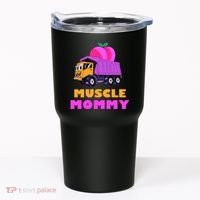 Muscle Mommy Funny Dumptruck Tumbler thumb 0
