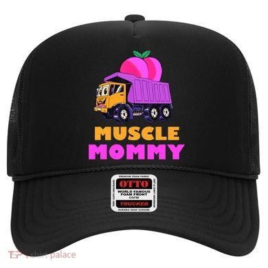 Muscle Mommy Funny Dumptruck Hat