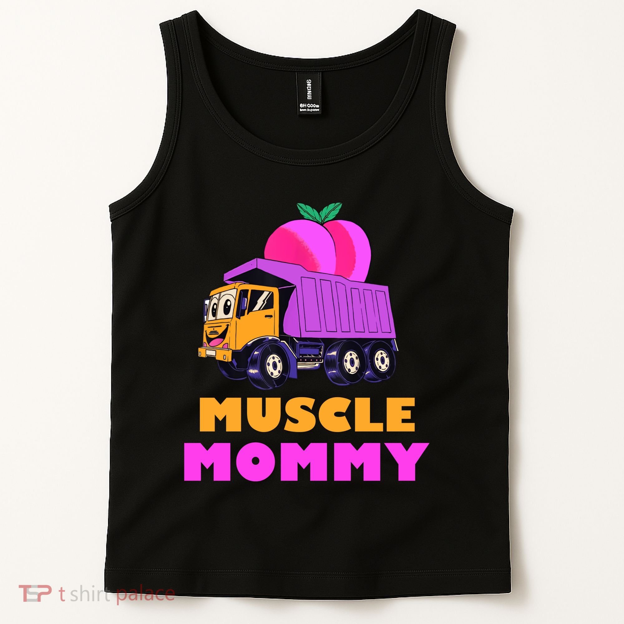 Muscle Mommy Funny Dumptruck Tank Top