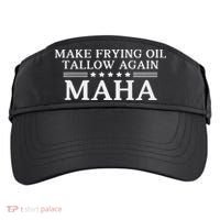 Maha Make Frying Oil Tallow Again Quit Seed Oils Rfk Trump Adult Drive Performance Visor thumb 0