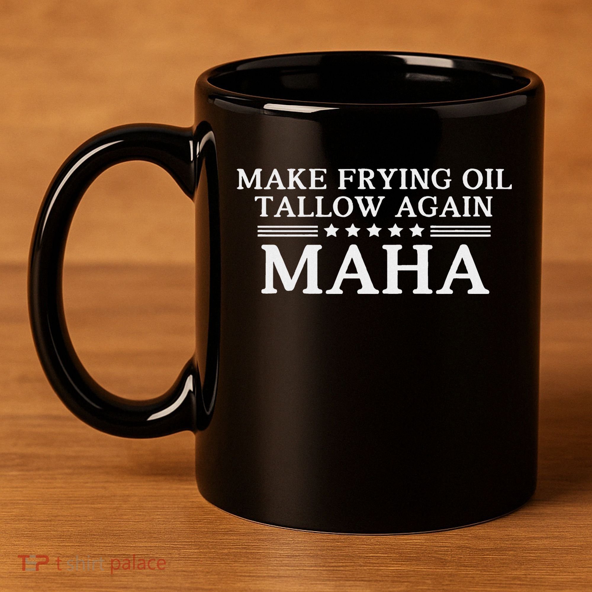 Maha Make Frying Oil Tallow Again Quit Seed Oils Rfk Trump 11oz C Handle Ceramic Mug