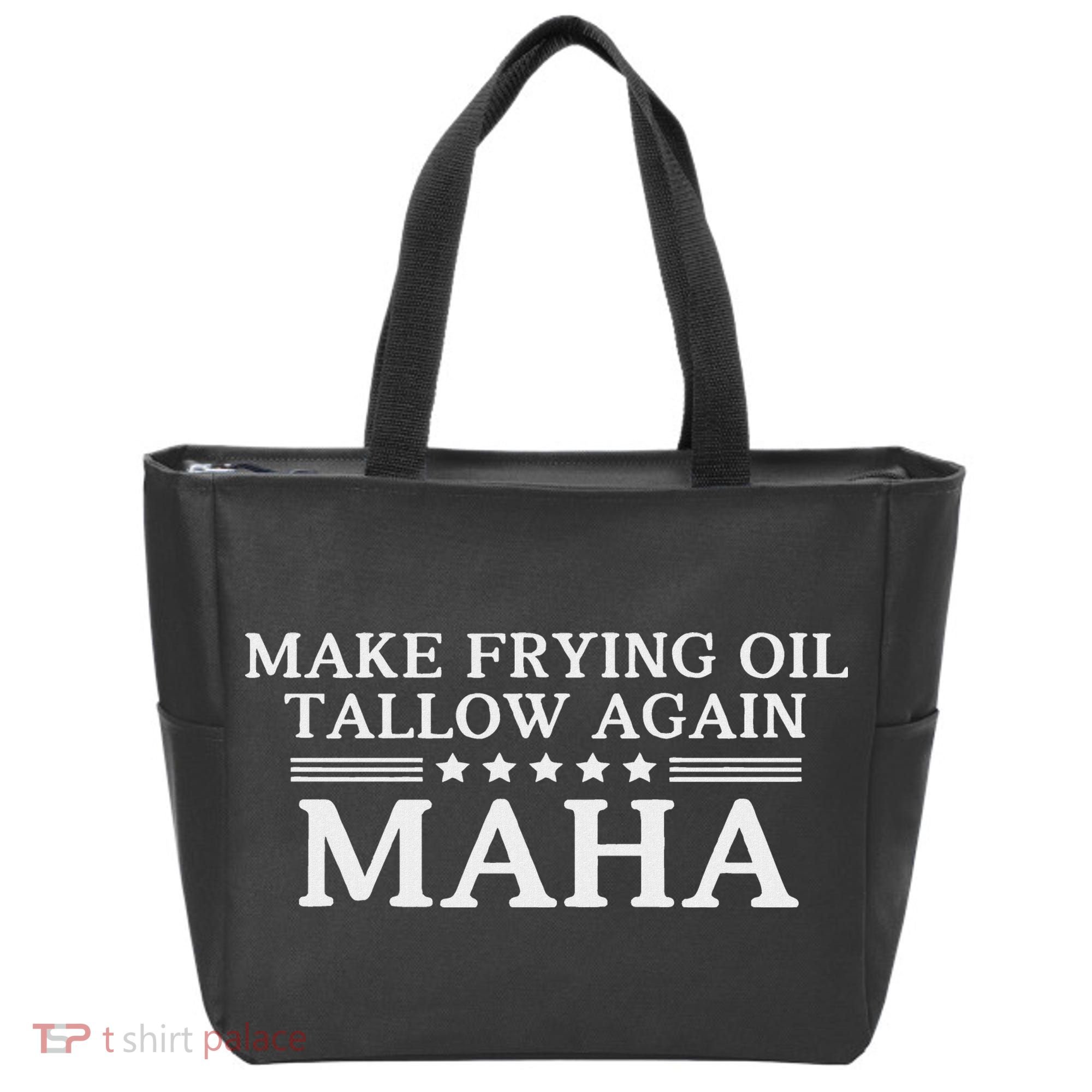 Maha Make Frying Oil Tallow Again Quit Seed Oils Rfk Trump Tote Bag