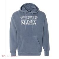 Maha Make Frying Oil Tallow Again Quit Seed Oils Rfk Trump Comfort Colors Garment-Dyed Hooded Sweatshirt thumb 0