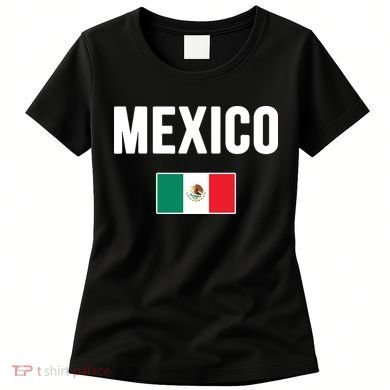 Mexico Mexican Flag Women's T-Shirt