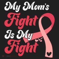 My Moms Fight Is My Fight Cancer Support Women's Sweatshirt thumb 2