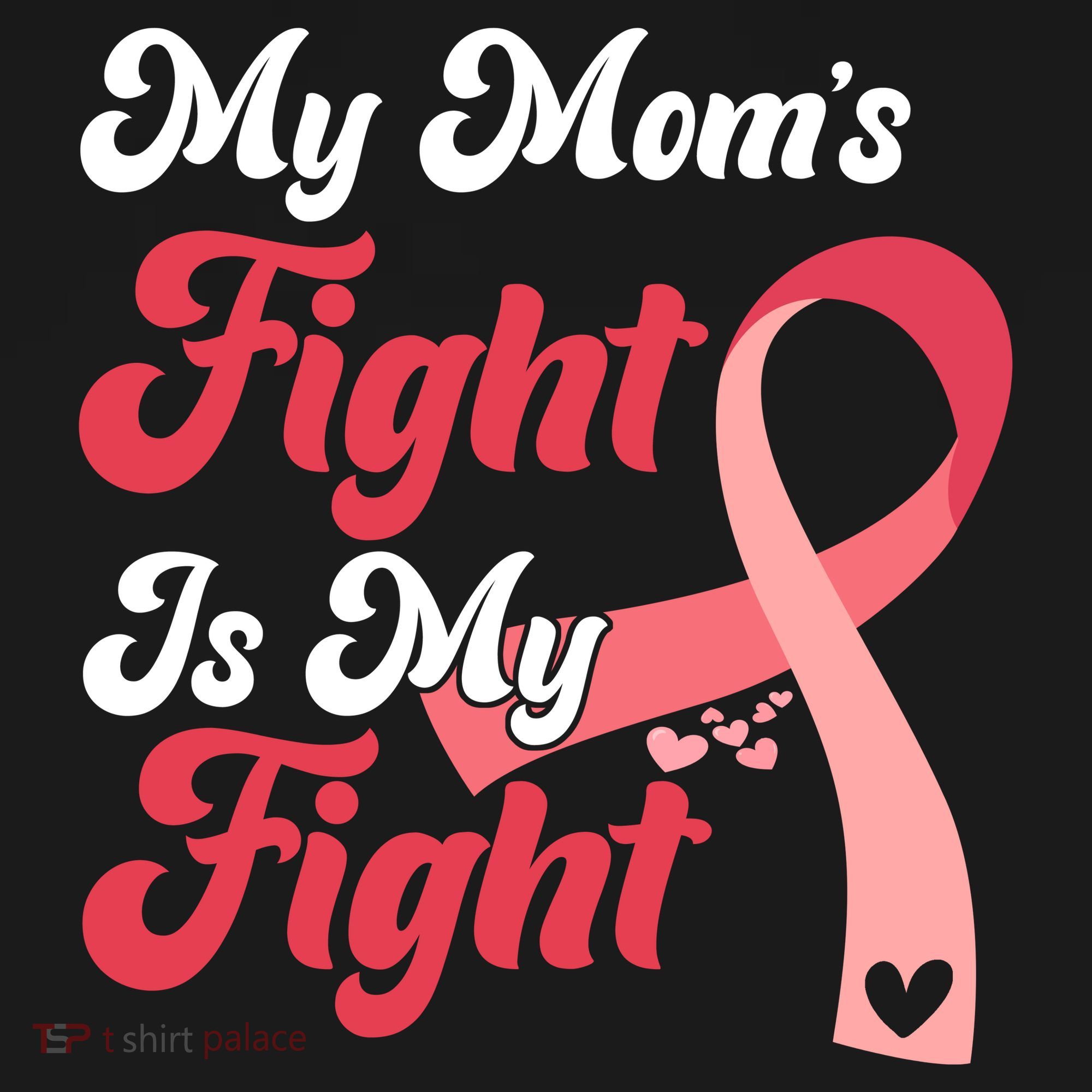 My Moms Fight Is My Fight Cancer Support Toddler Hoodie