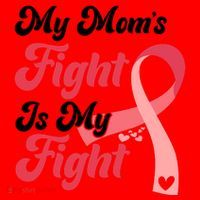 My Moms Fight Is My Fight Cancer Support Santa Hat thumb 1