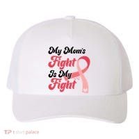 My Moms Fight Is My Fight Cancer Support Yupoong Adult 5-Panel Trucker Hat thumb 0