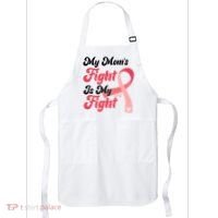 My Moms Fight Is My Fight Cancer Support Apron thumb 0