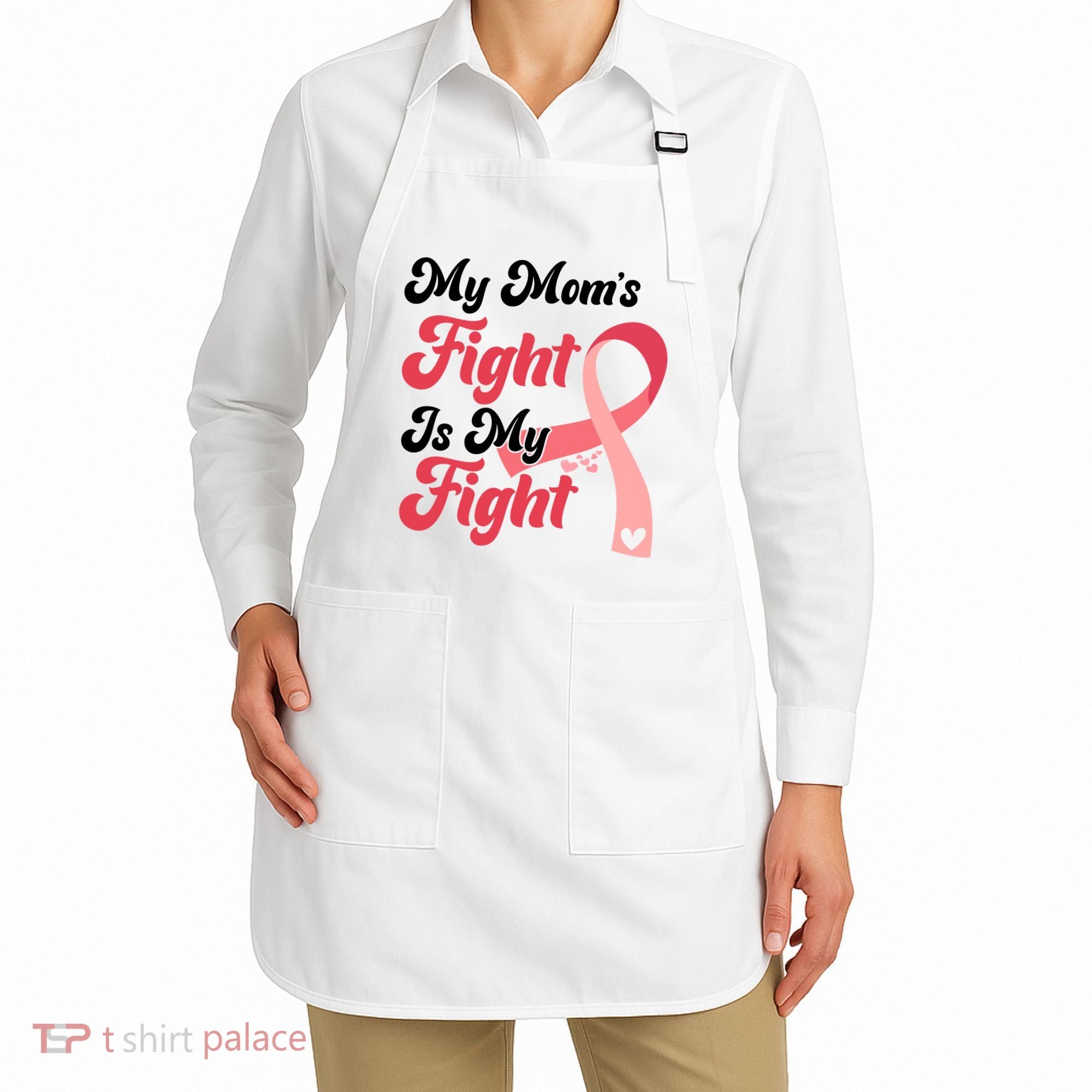 My Moms Fight Is My Fight Cancer Support Apron