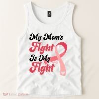 My Moms Fight Is My Fight Cancer Support Tank Top thumb 2